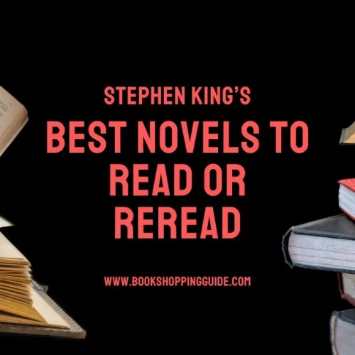 Stephen King’s 10 Best Novels to Read or Reread in 2025